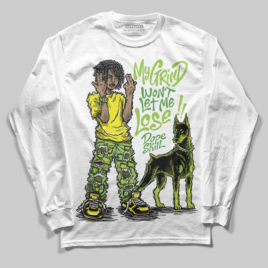 Neon Green Sneakers DopeSkill Long Sleeve T-Shirt My Grind Won't Let Me Lose Graphic Streetwear - White