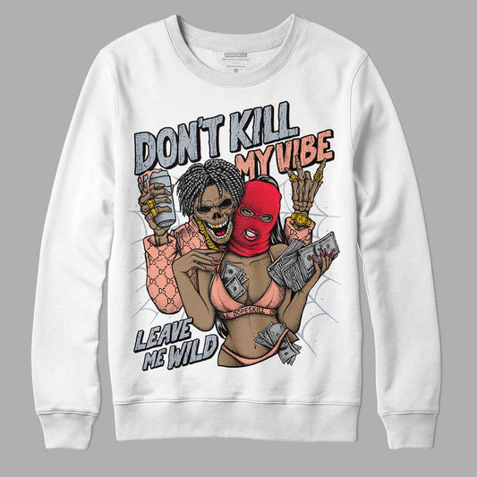 DJ Khaled x Jordan 5 Retro ‘Crimson Bliss’ DopeSkill Sweatshirt Don't Kill My Vibe Graphic Streetwear - White