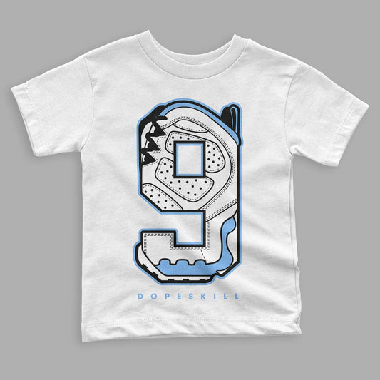 Jordan 9 Powder Blue DopeSkill Toddler Kids T-shirt No.9 Graphic Streetwear - White