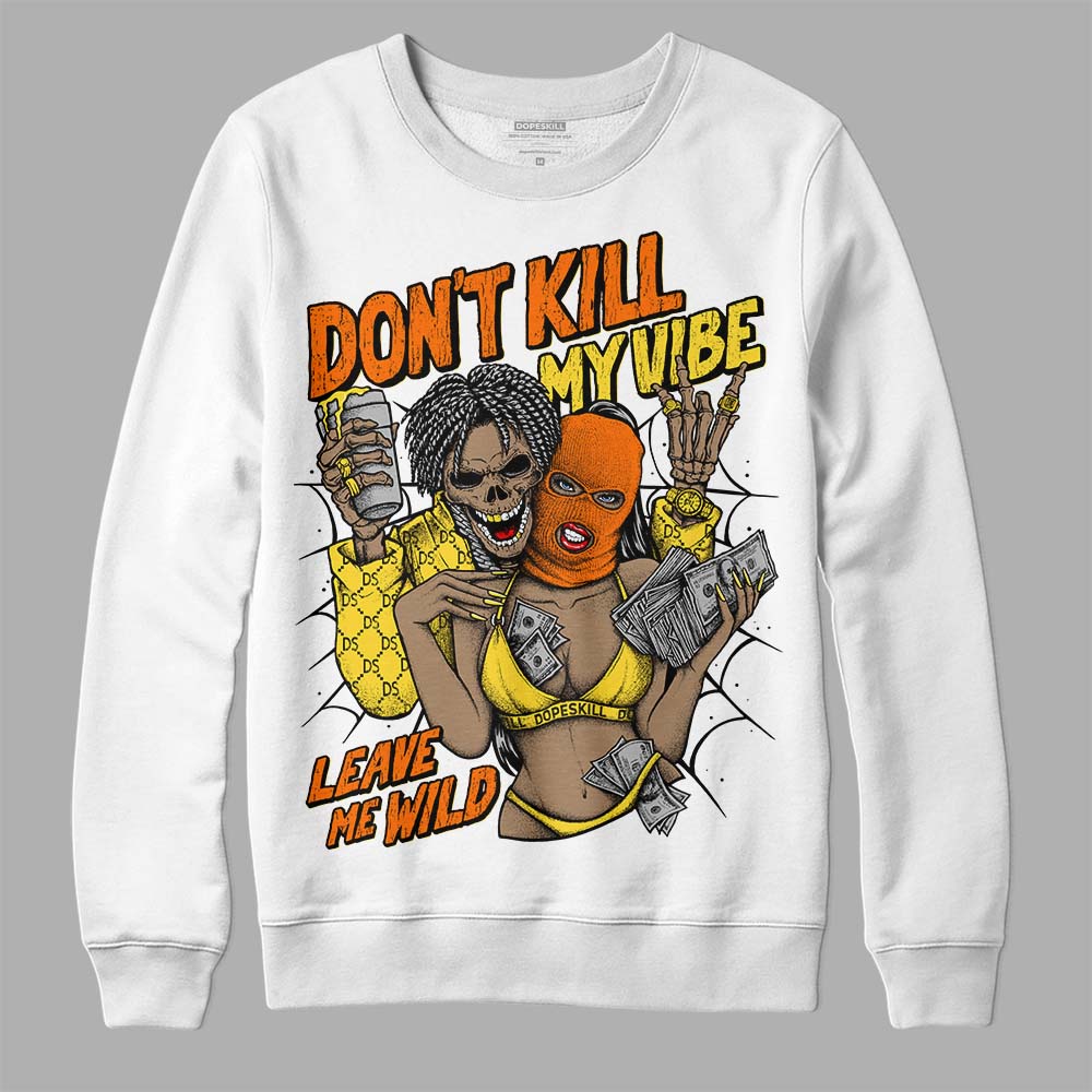 Jordan 4 Thunder DopeSkill Sweatshirt Don't Kill My Vibe Graphic Streetwear - White