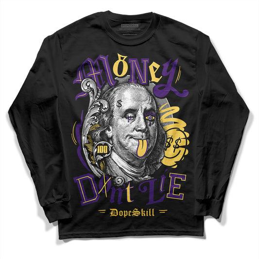 Jordan 12 “Field Purple” DopeSkill Long Sleeve T-Shirt Money Don't Lie Graphic Streetwear - Black