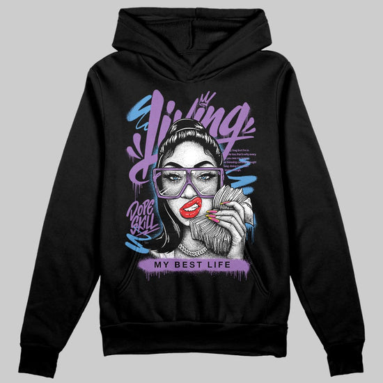 PURPLE Sneakers DopeSkill Hoodie Sweatshirt Living My Best Life Graphic Streetwear - Black
