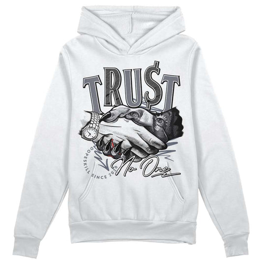 Jordan 14 Retro 'Stealth' DopeSkill Hoodie Sweatshirt Trust No One Graphic Streetwear - White