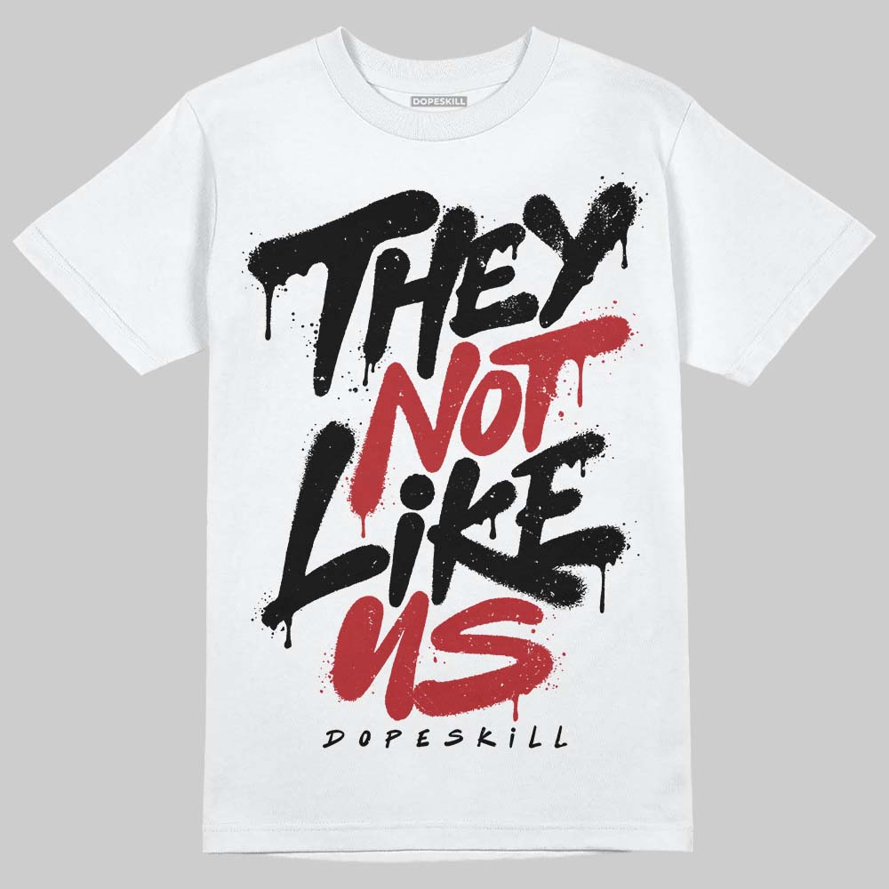 Nigel Sylvester x Jordan 1 Low OG “Nitro” DopeSkill T-Shirt They Not Like Us Graphic Streetwear - White