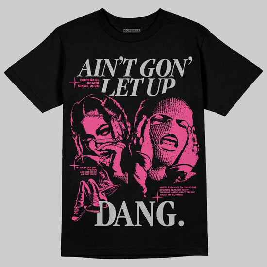 Asics Gel-1130 Pink Glo/ Black DopeSkill T-Shirt Ain't Gon' Let Up Graphic Streetwear - black
