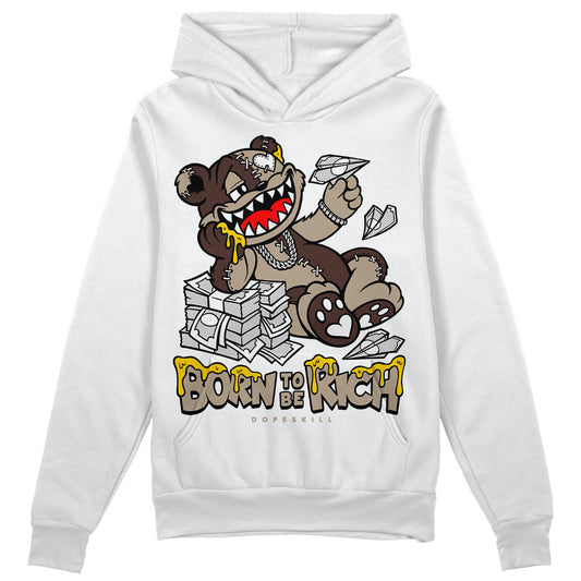 Jordan 1 High OG “Latte” DopeSkill Hoodie Sweatshirt Born To Be Rich Graphic Streetwear - White