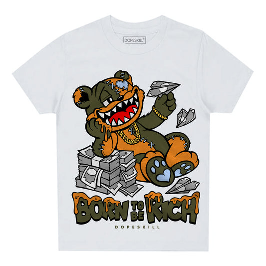 Jordan 5 "Olive" DopeSkill Toddler Kids T-shirt Born To Be Rich Graphic Streetwear - White 