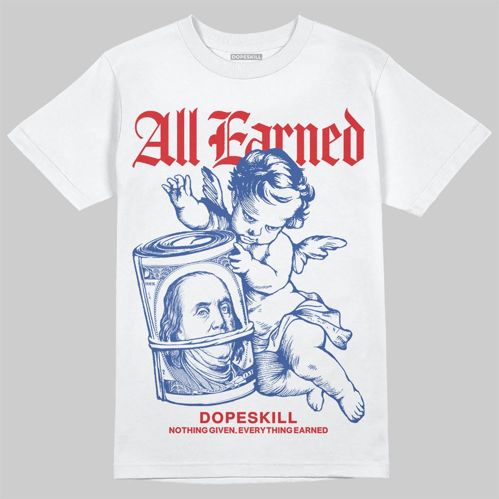 Jordan Spizike Low “Storm Blue” DopeSkill T-Shirt All Earned Graphic Streetwear - White