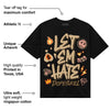 TAN Collection DopeSkill T-Shirt Let 'em Hate Graphic