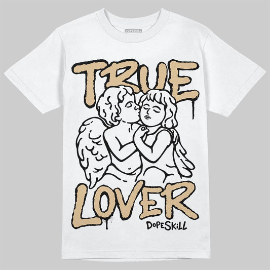 TAN Sneakers DopeSkill T-Shirt True Lover Graphic Streetwear - White