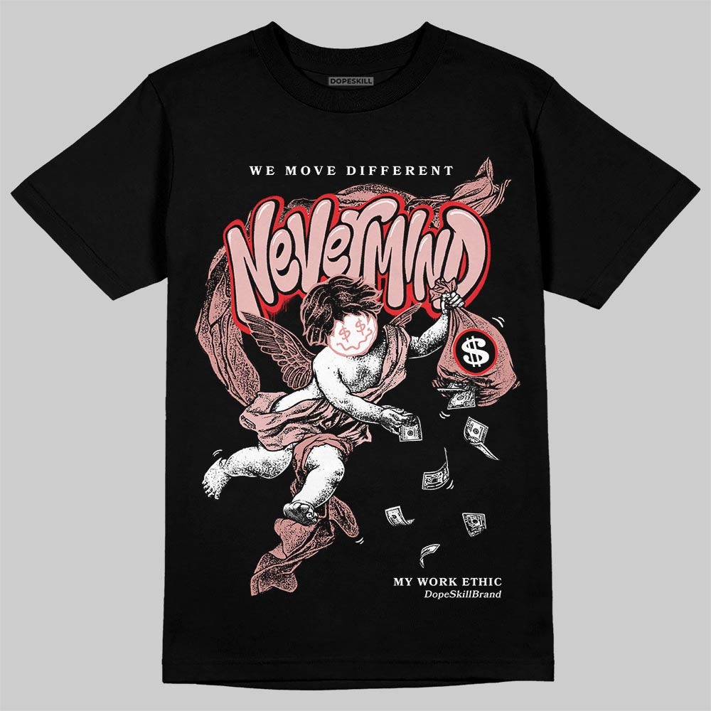 Jordan 40 “Dusty Rose” DopeSkill T-Shirt Nevermind Graphic Streetwear - Black