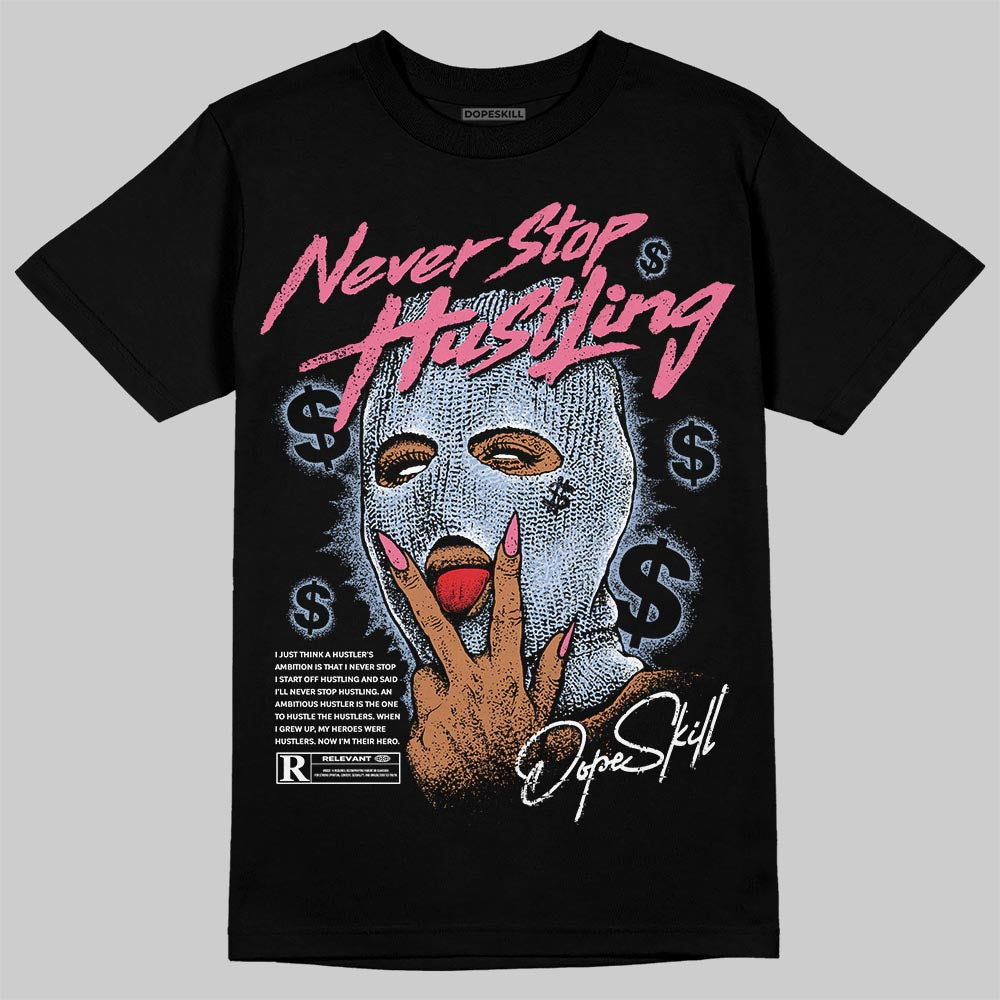 Jordan 3 GS “Cobalt Bliss” DopeSkill T-Shirt Never Stop Hustling Graphic Streetwear - Black