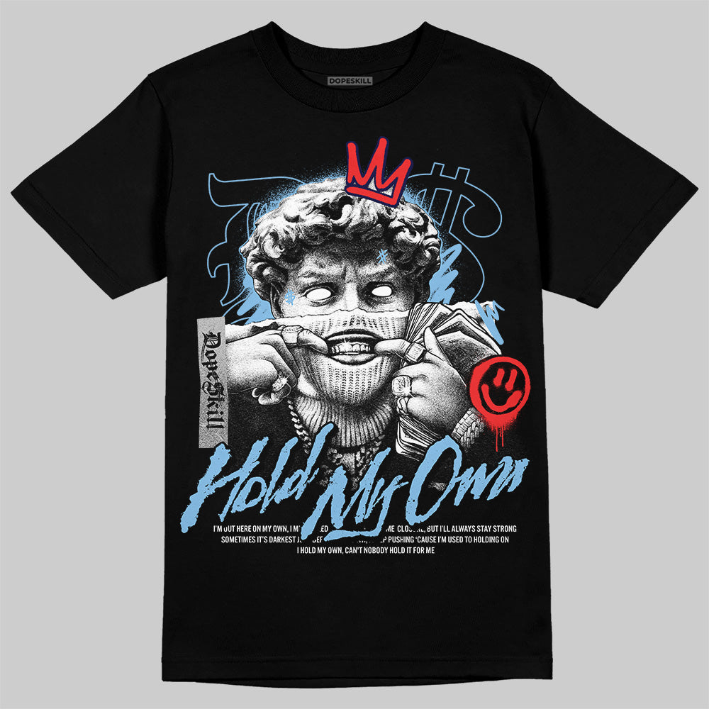 University Blue Sneakers DopeSkill T-Shirt In My Way Graphic Streetwear - Black
