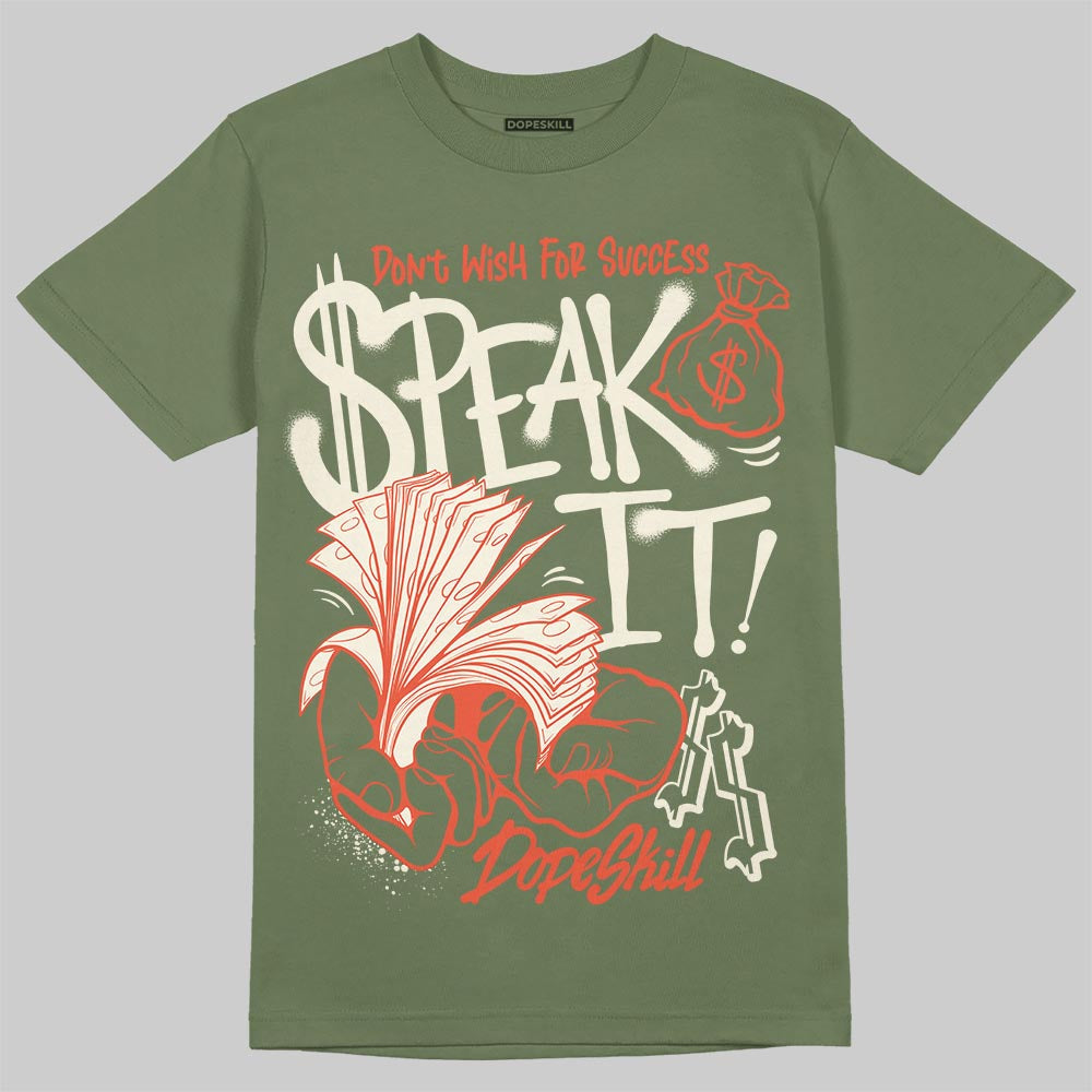 Jordan 3 “Medium Olive” aka “Family Affair” DopeSkill T-Shirt Speak It Graphic Streetwear - Military Green