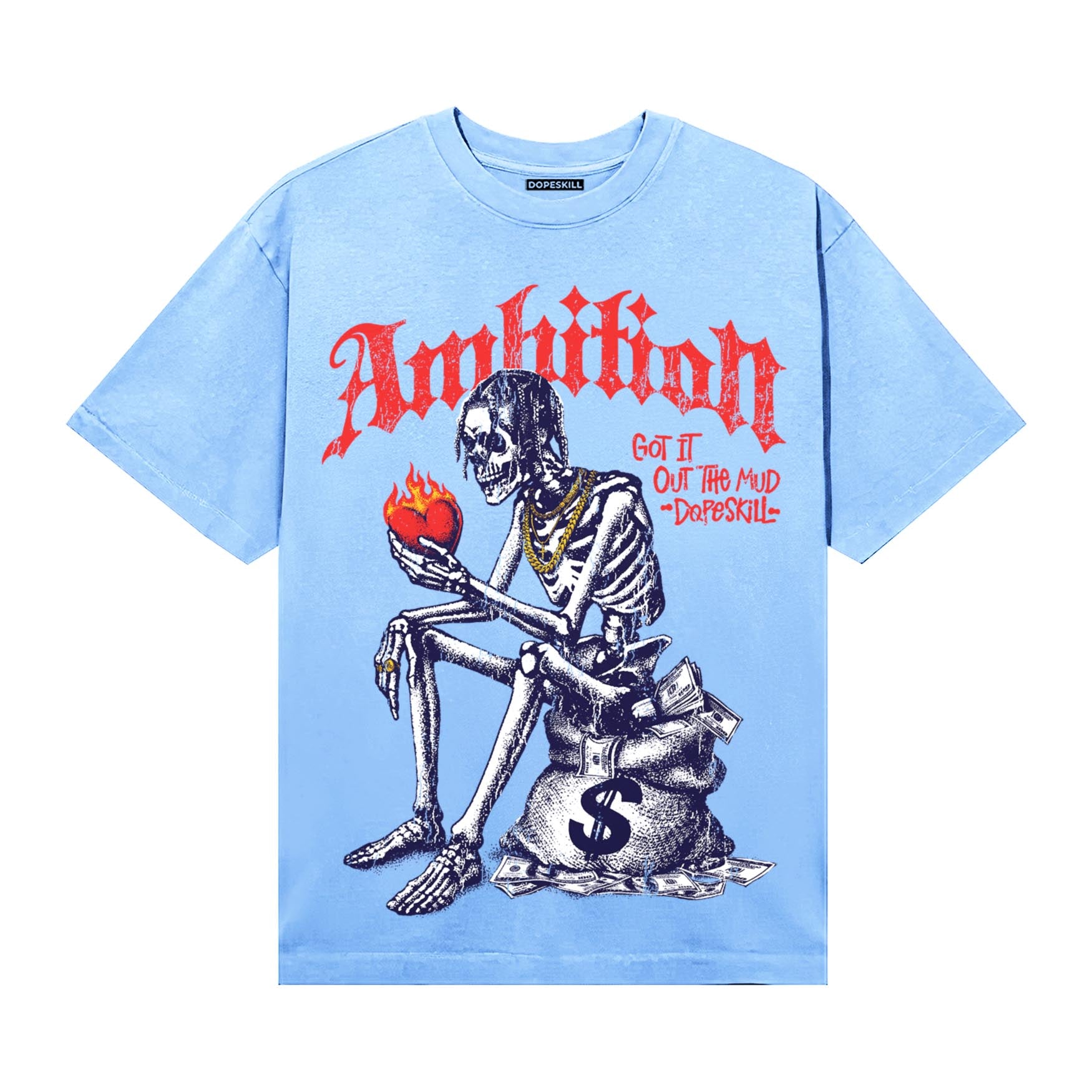 University Blue Sneakers DopeSkill T-Shirt Ambition Graphic Streetwear - Carolina Blue