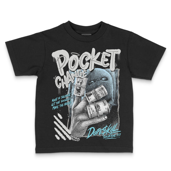 Jordan 4 Retro GS “Blue Chill” DopeSkill Toddler Kids T-shirt Pocket Change Graphic Streetwear - black