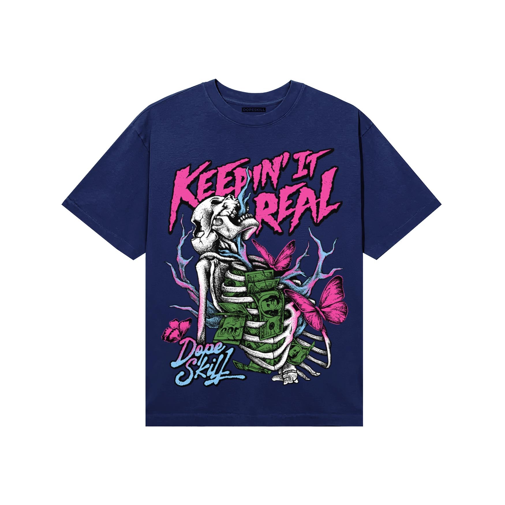 University Blue Sneakers DopeSkill T-Shirt Keepin' It Real Graphic Streetwear - Navy