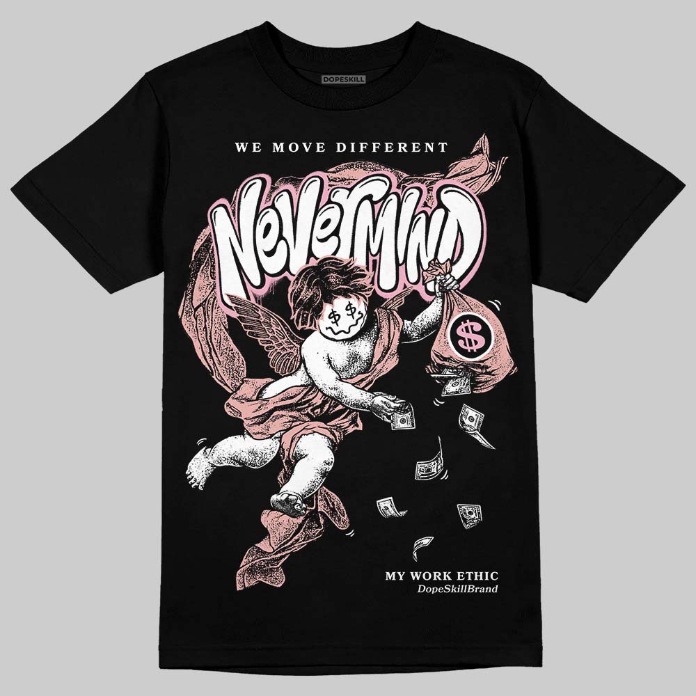 Jordan 1 Low OG “Rust Pink” DopeSkill T-Shirt Nevermind Graphic Streetwear - Black