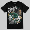 Jordan 1 High OG “Fir” (Pro Green) DopeSkill T-Shirt Stressless Graphic Streetwear - Black