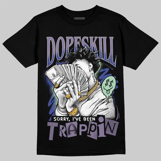 Jordan 1 Retro Low OG Zion Williamson Voodoo Alternate DopeSkill T-Shirt Sorry I've Been Trappin Graphic Streetwear - black