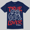 University Blue Sneakers DopeSkill T-Shirt True Lover Graphic Streetwear - Navy