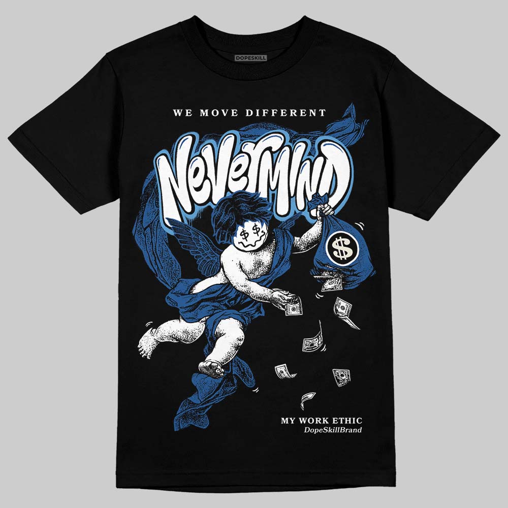 Jordan 1 Low OG “Storm Blue” DopeSkill T-Shirt Nevermind Graphic Streetwear - Black