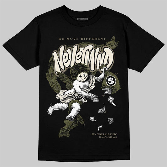 Jordan 3 “Medium Olive” aka “Family Affair” DopeSkill T-Shirt Nevermind Graphic Streetwear - Black