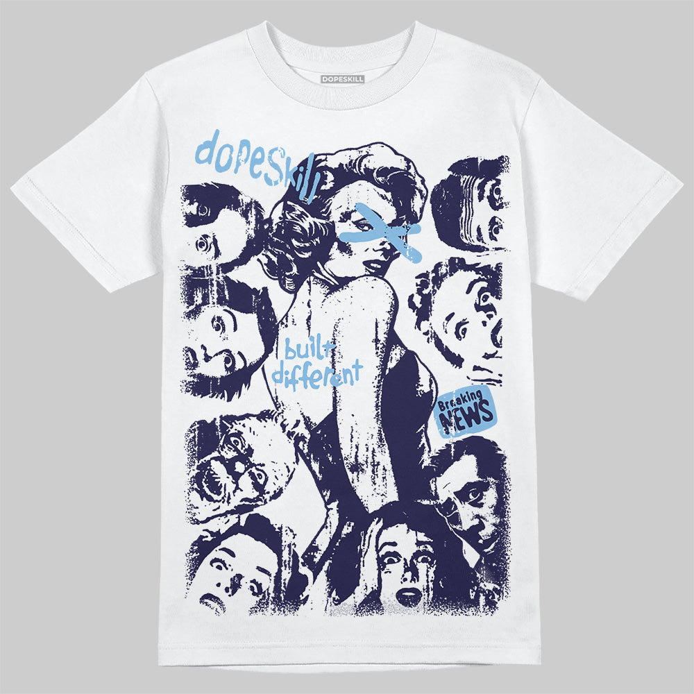 University Blue Sneakers DopeSkill T-Shirt Built Different Graphic Streetwear - White