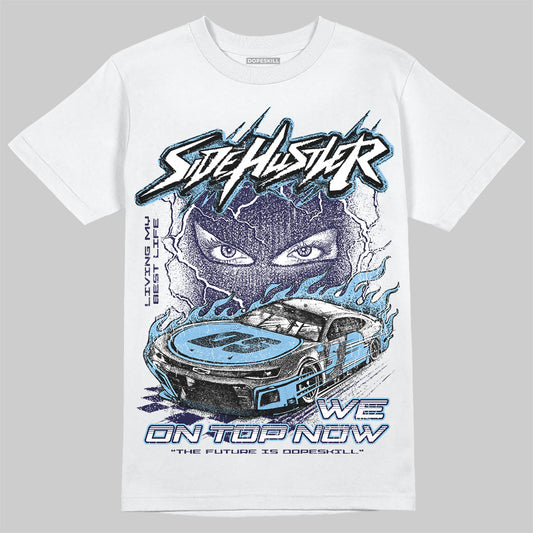 University Blue Sneakers DopeSkill T-Shirt New Side Hustler Graphic Streetwear - White