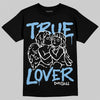 University Blue Sneakers DopeSkill T-Shirt True Lover Graphic Streetwear - Black