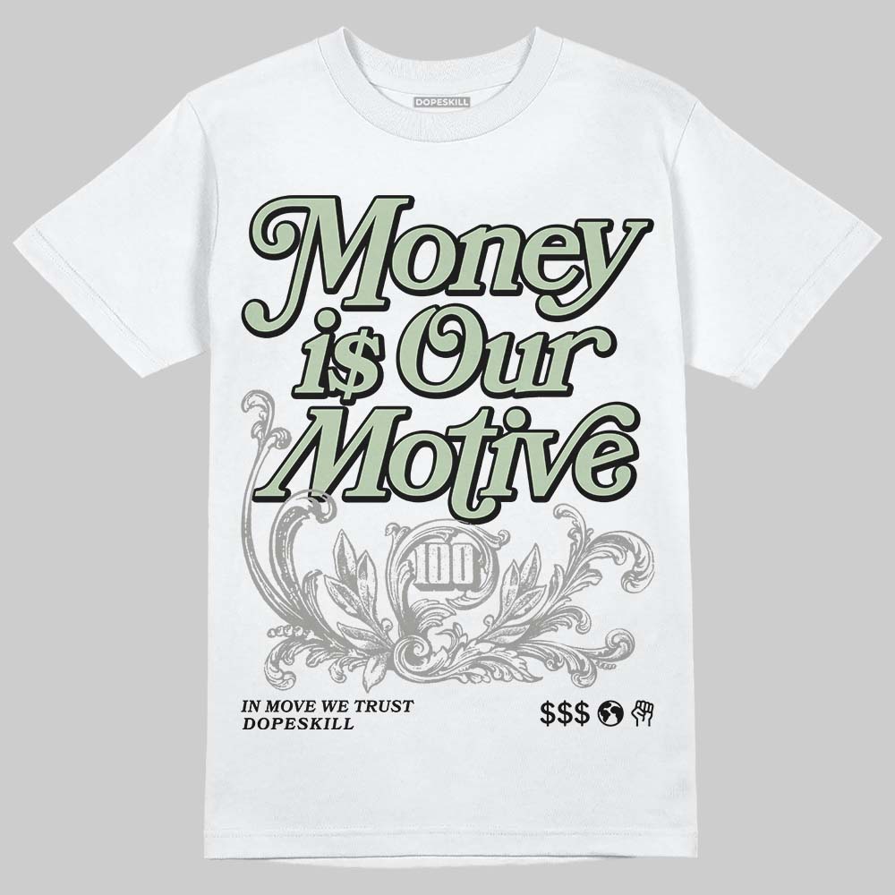 Jordan 4 WMNS “Seafoam” (2025) DopeSkill T-Shirt Money Is Our Motive Typo Graphic Streetwear - White