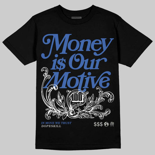 Jordan 3 "Lucky Shorts" DopeSkill T-Shirt Money Is Our Motive Typo Graphic Streetwear - Black