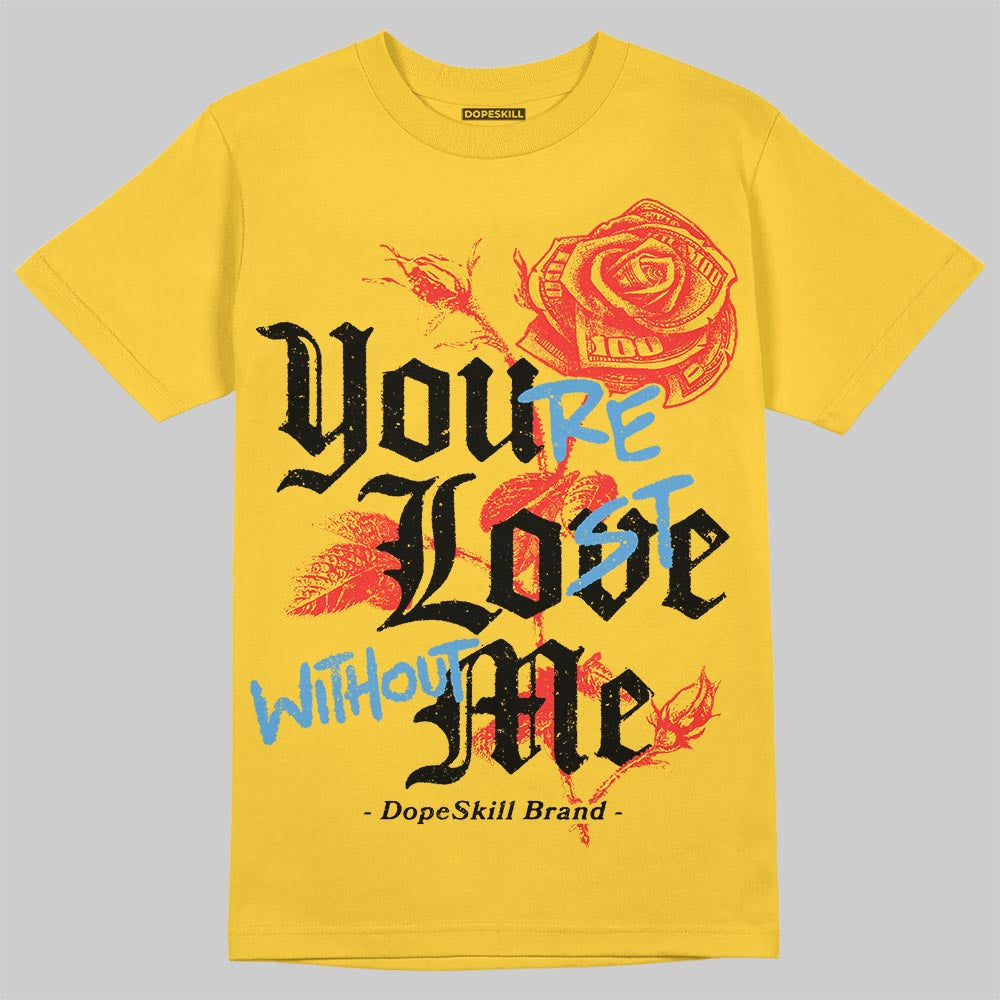 Yellow Sneakers DopeSkill T-Shirt You’re Lost Without Me Graphic Streetwear - Gold
