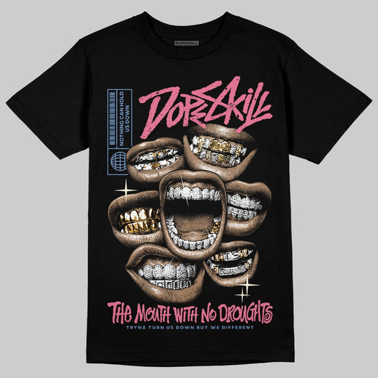 Jordan 1 High OG "Self-Expression" DopeSkill T-Shirt The Mouth With No Droughts Graphic Streetwear - Black