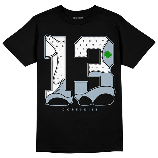 Jordan 13 “Blue Grey” DopeSkill T-Shirt No.13 Graphic Streetwear - Black