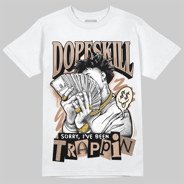 Jordan 4 Retro Cozy Girl DopeSkill T-Shirt Sorry I've Been Trappin Graphic Streetwear - White