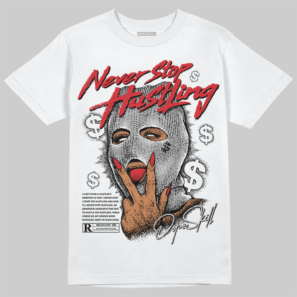 Jordan 3 OG āBlack Cementā DopeSkill T-Shirt Never Stop Hustling Graphic Streetwear - White