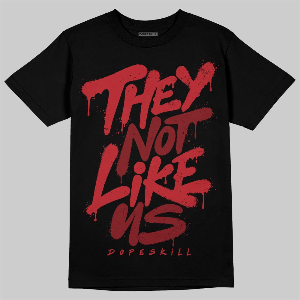 Air Foamposite One Cough Drop (2025) DopeSkill T-Shirt They Not Like Us Graphic Streetwear - black