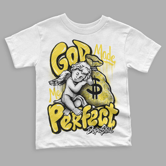 Jordan 11 Low 'Yellow Snakeskin' DopeSkill Toddler Kids T-shirt God Made Me Perfect Graphic Streetwear - White 