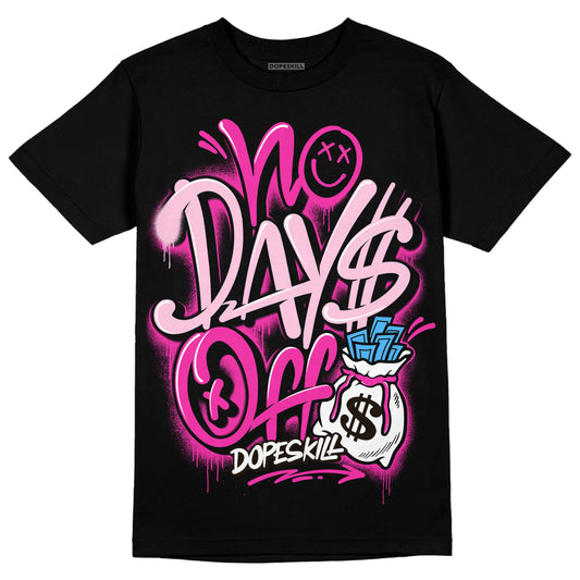 Pink Sneakers DopeSkill T-Shirt No Days Off Graphic Streetwear - Black