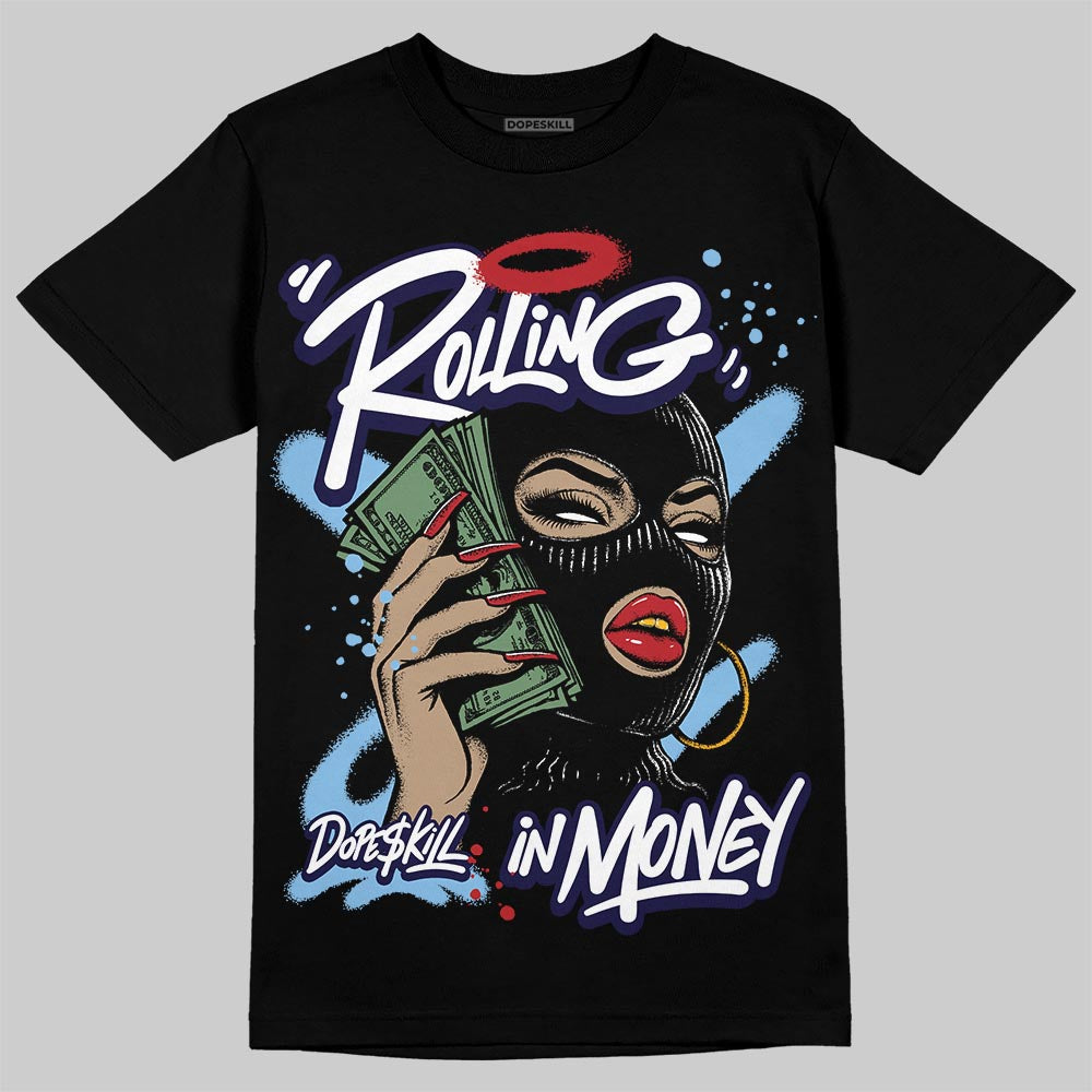 University Blue Sneakers DopeSkill T-Shirt Rolling in Money Graphic Streetwear - Black