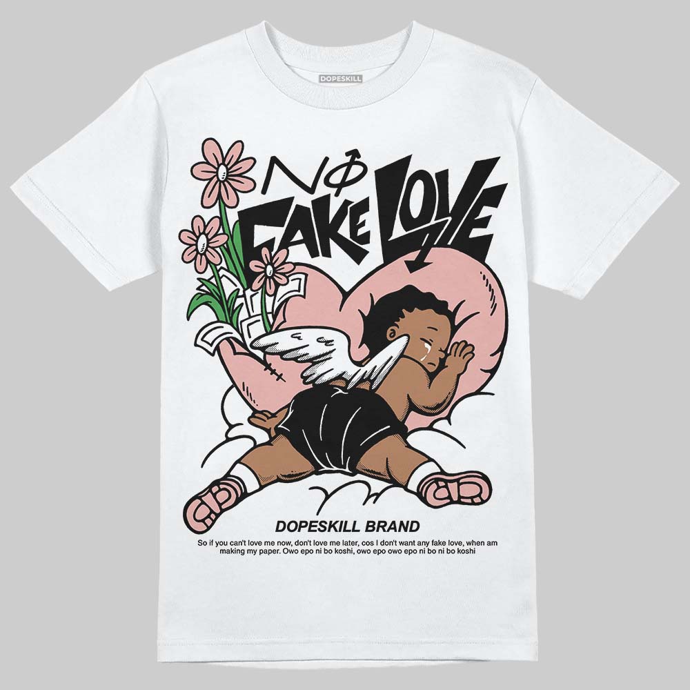 Jordan 1 Low OG “Rust Pink” DopeSkill T-Shirt No Fake Love Graphic Streetwear White