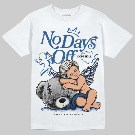 Jordan 1 Low OG “Storm Blue” DopeSkill T-Shirt New No Days Off Graphic Streetwear - White