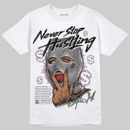 A Ma Maniére x Air Jordan 5 “Violet Ore” DopeSkill T-Shirt Never Stop Hustling Graphic Streetwear - White