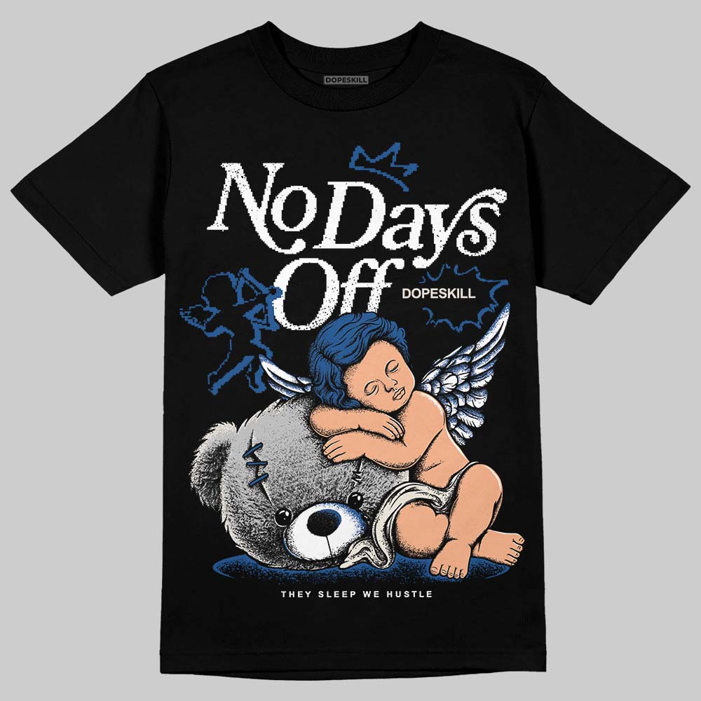 Jordan 1 Low OG “Storm Blue” DopeSkill T-Shirt New No Days Off Graphic Streetwear - Black