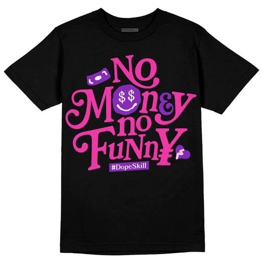Pink Sneakers DopeSkill T-Shirt No Money No Funny Graphic Streetwear - Black