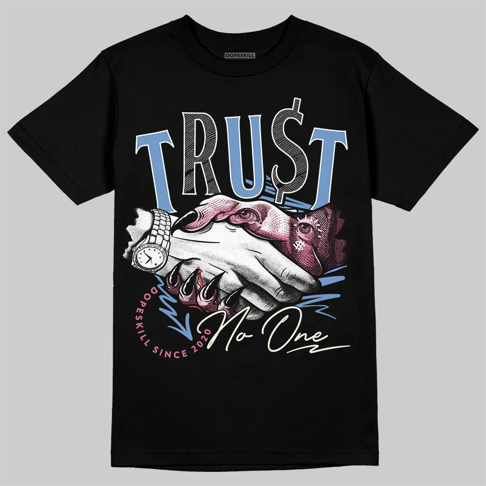 Jordan 1 High OG "Self-Expression" DopeSkill T-Shirt Trust No One Graphic Streetwear - Black
