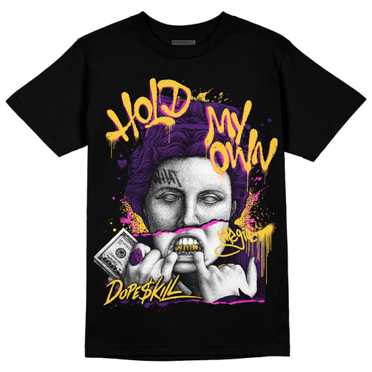 Jordan 12 “Field Purple” DopeSkill T-shirt Hold My Own Graphic Streetwear - Black
