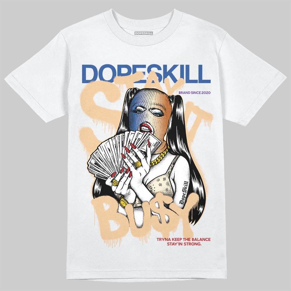 Jordan 17 Retro Low SP Infinite Archives DopeSkill T-Shirt Stay It Busy Graphic Streetwear - White
