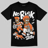 Jordan 1 Retro High OG Shattered Backboard (2025) DopeSkill T-Shirt No Risk No Story Graphic Streetwear - black